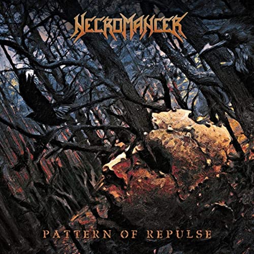 NECROMANCER - Pattern Of Repulse